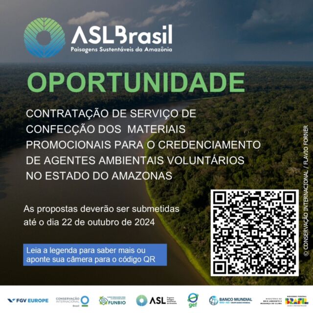 🌿O Projeto Paisagens Sustentáveis da Amazônia (ASL) está com contratações abertas para serviços de confecção e fornecimento de materiais promocionais.

Os serviços são voltados ao credenciamento de Agentes Ambientais Voluntários (AAVs) no Amazonas. As propostas devem ser submetidas até o dia 22 de outubro.

📲Clique no link na bio para acessar as Especificações Técnicas.

#GovernoDoAmazonas #SemaAmazonas #ASLBrasil #CIBrasil #GovAm #MeioAmbienteAm