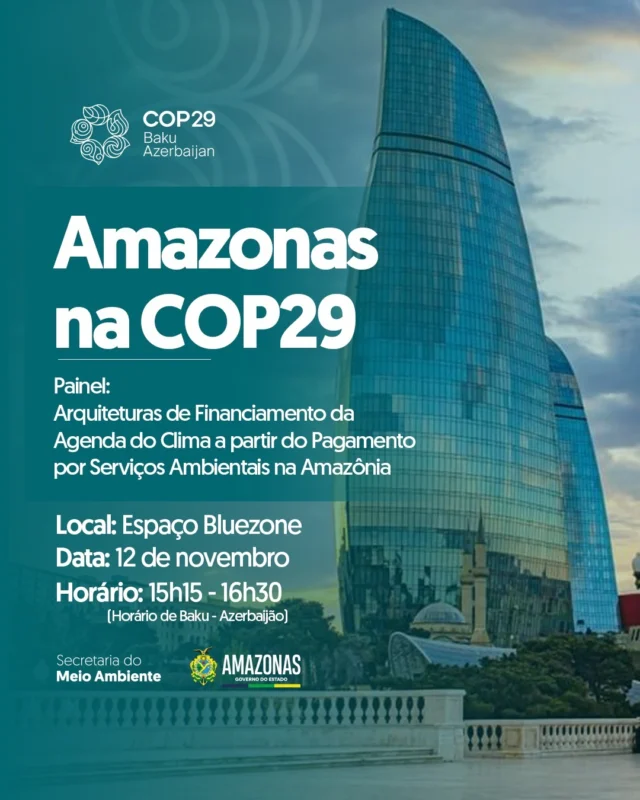 O Amazonas está na COP 29! 🌱

🌎 Amanhã (12/11), a #SemaAmazonas vai liderar um painel sobre experiências e novas possibilidades de financiamento climático, focado no Pagamento por Serviços Ambientais (PSA).

O painel contará com representantes de Estados da Amazônia Legal, instituições de financiamento climático, empresas e conselheiros. 

Está em Baku, acompanhando a Conferência? Confira as informações e participe! ➡️

#GovernoDoAmazonas #GovAm #COP29 #MeioAmbienteAm